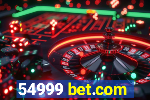 54999 bet.com